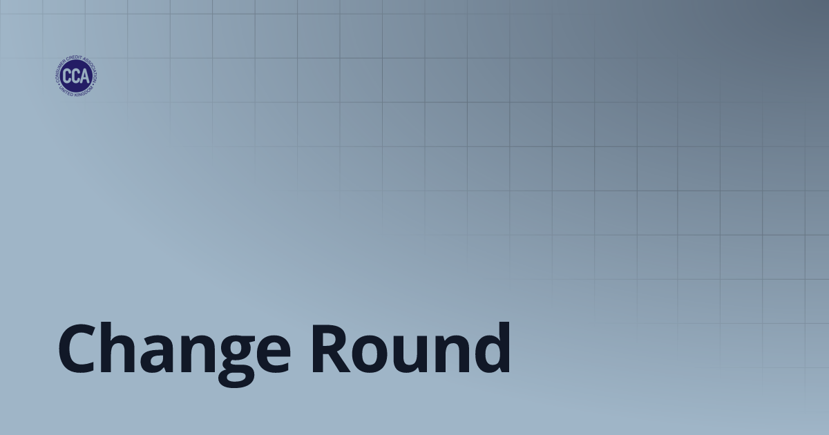 Change Round | CCA Digital
